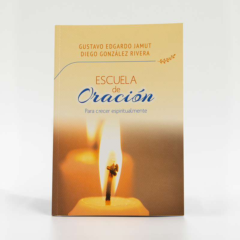 Libro Escuela de Oración para crecer espiritualmente