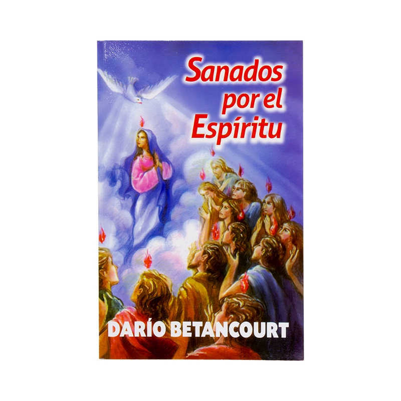 Libro: Sanados por el Espíritu