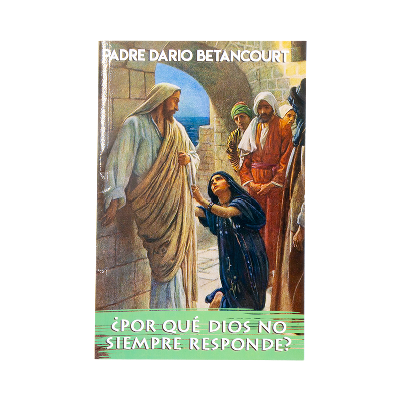 Libro: ¿Por qué Dios no siempre responde?
